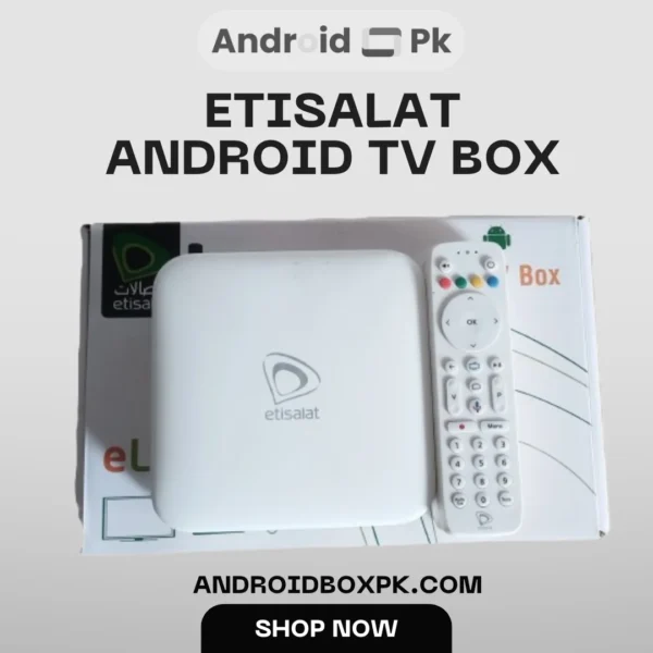 Original Etisalat Android Tv Box 4K Streaming